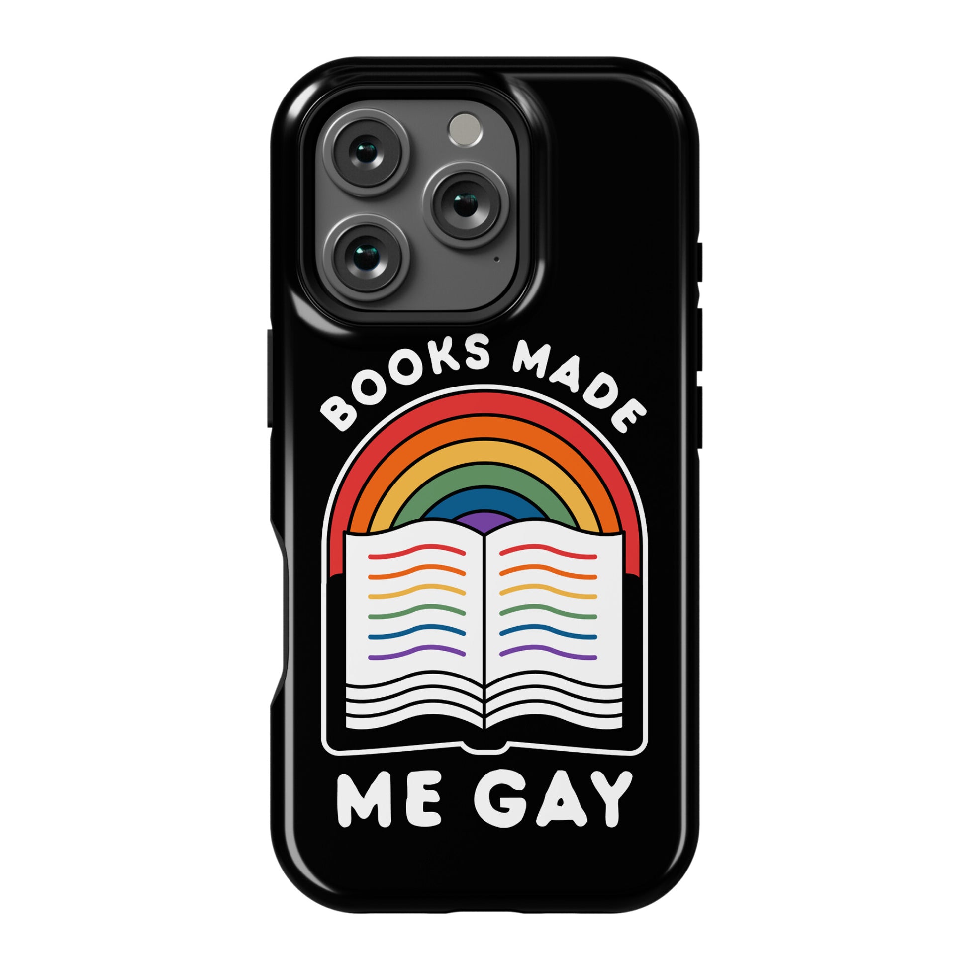 Books Made Me Gay Phone Case