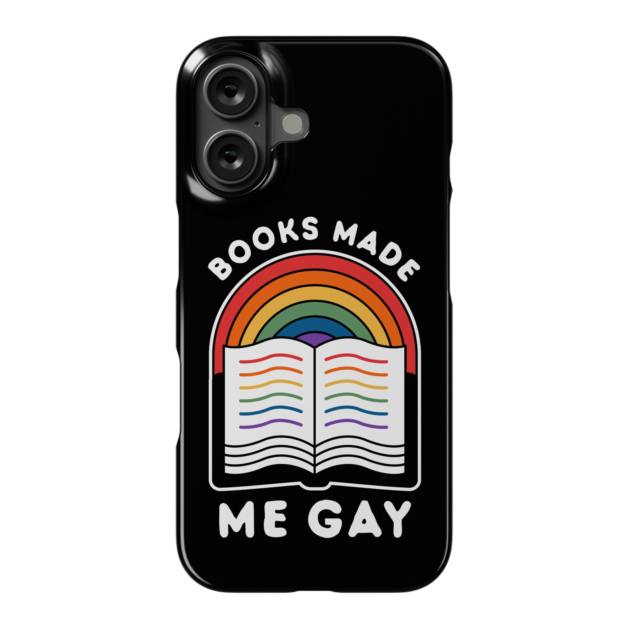 Books Made Me Gay Phone Case