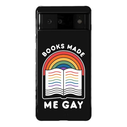 Books Made Me Gay Phone Case