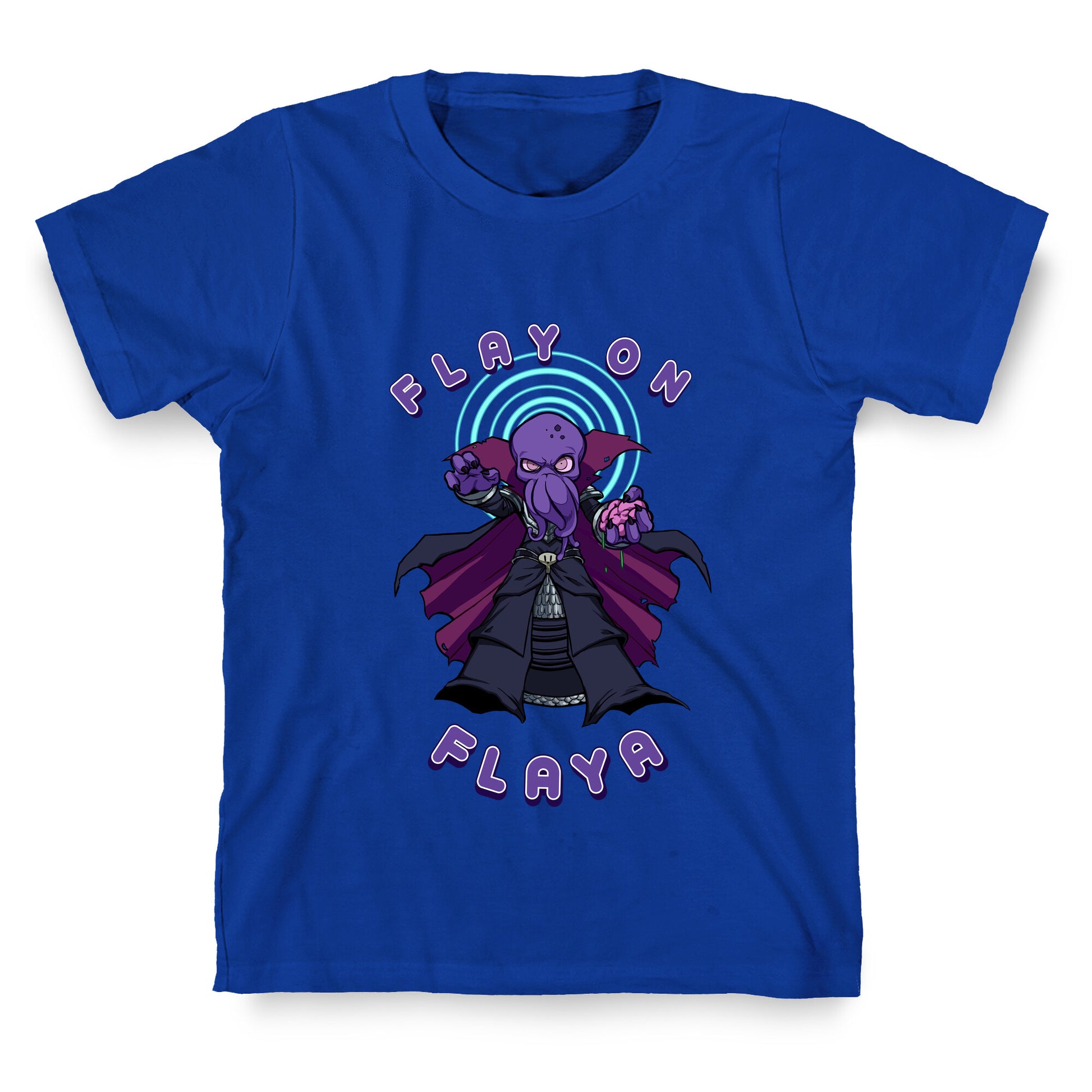 Flay on Flaya T-Shirt
