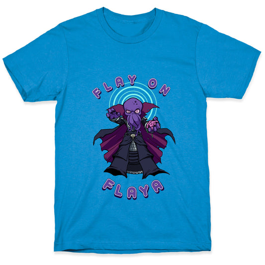 Flay on Flaya T-Shirt