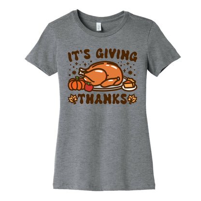 It's Giving Thanks Women's Cotton Tee