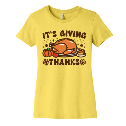 It's Giving Thanks Women's Cotton Tee