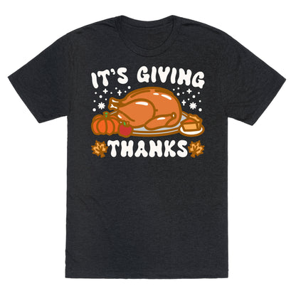 It's Giving Thanks Unisex Triblend Tee