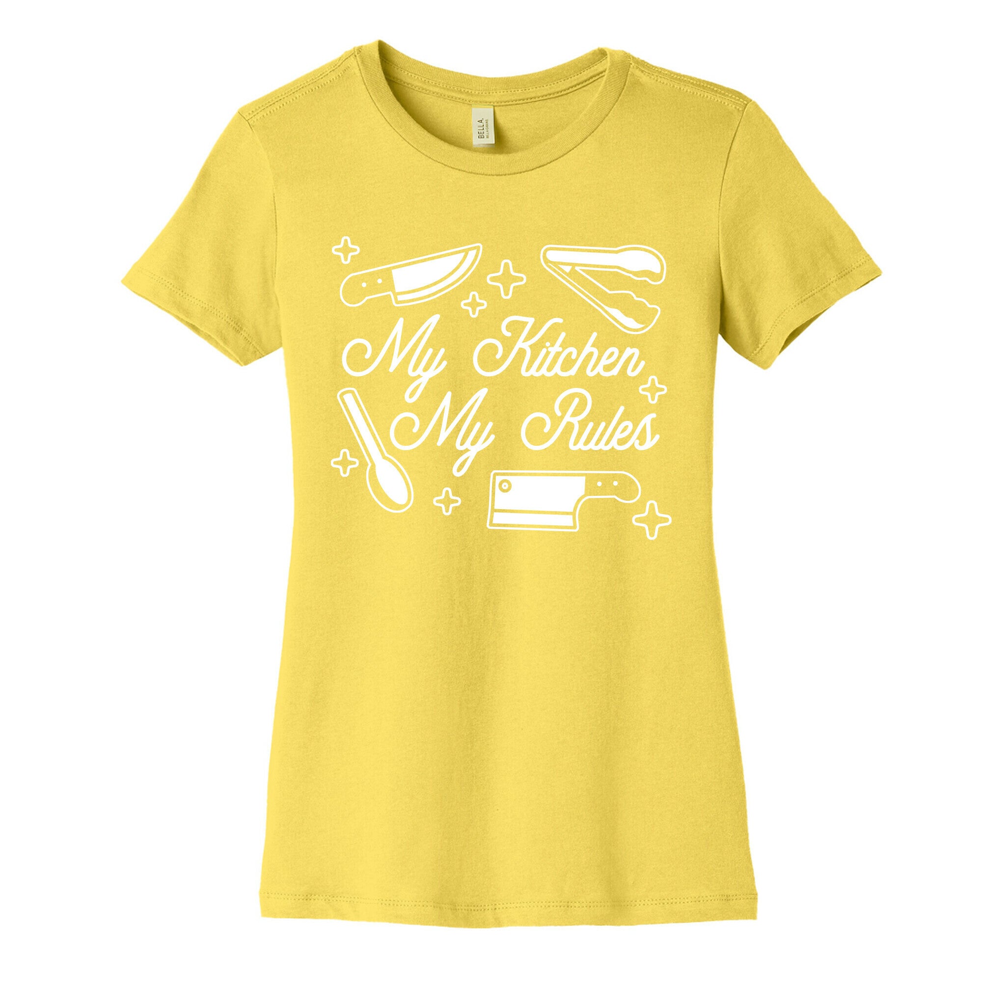 My Kitchen, My Rules Women's Cotton Tee