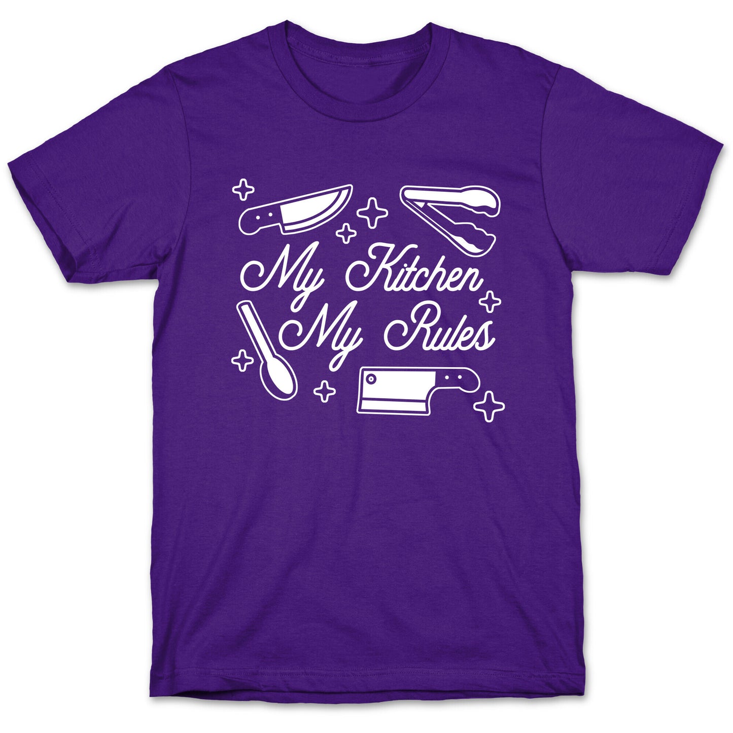 My Kitchen, My Rules T-Shirt