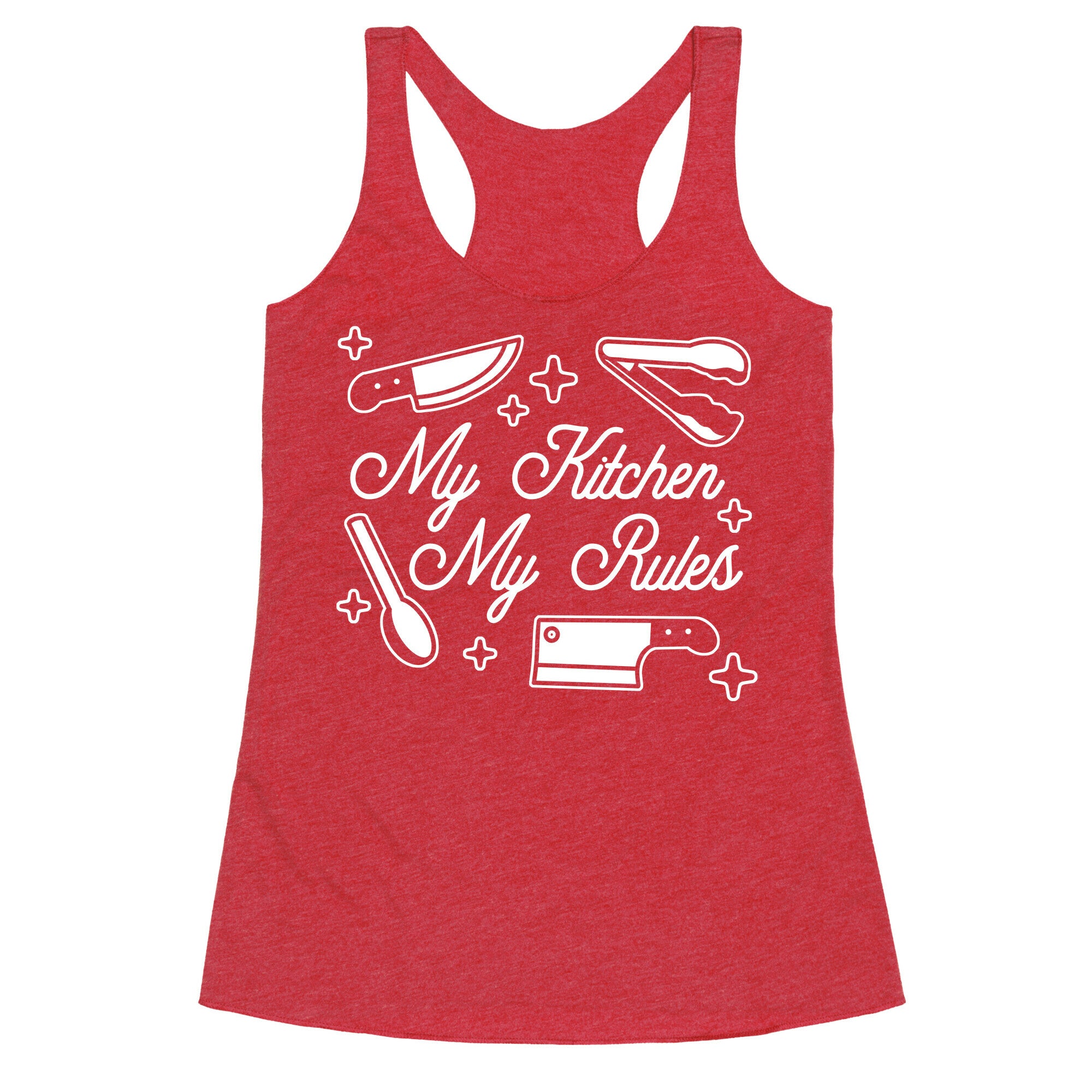 My Kitchen, My Rules Racerback Tank
