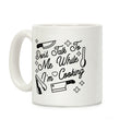 Don't Talk To Me While I'm Cooking Coffee Mug