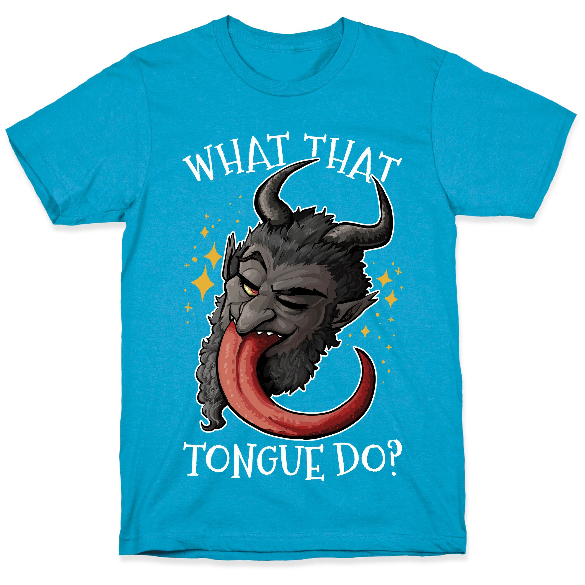 What That Tongue Do?  Unisex Triblend Tee