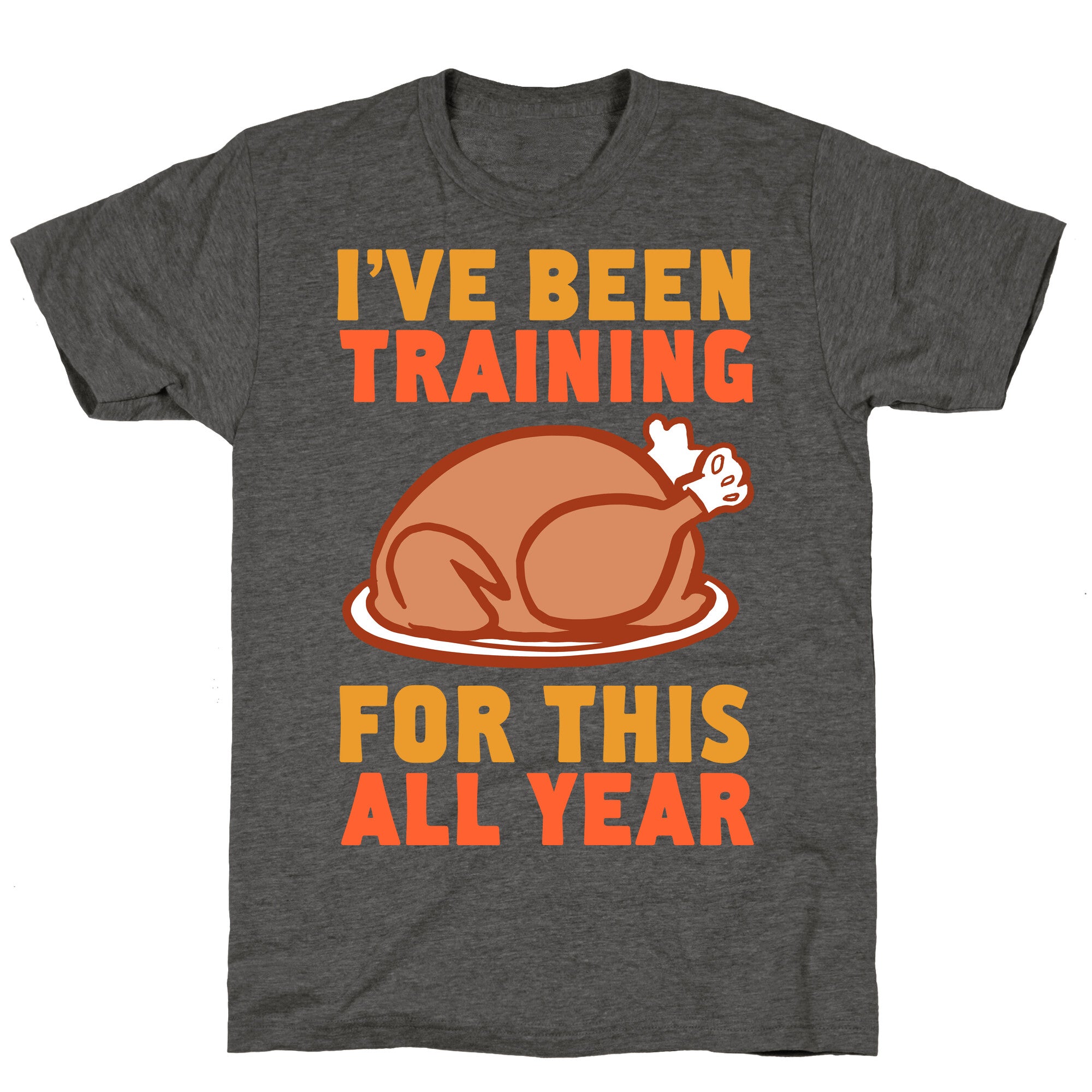 I've Been Training For This All Year Unisex Triblend Tee