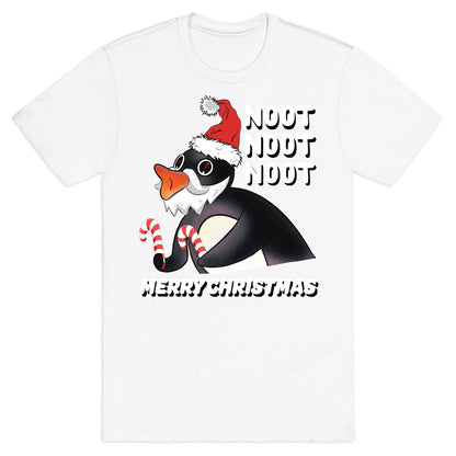 Noot, Noot, Noot! Merry Christmas! T-Shirt