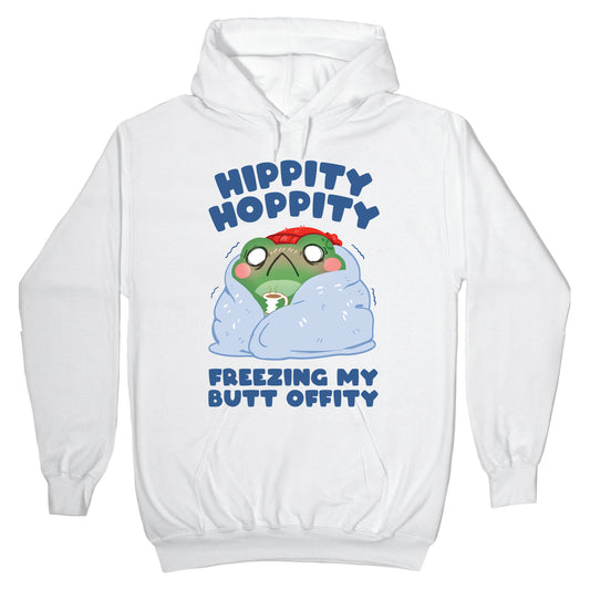 Hippity Hoppity, Freezing My Butt Offity Hoodie