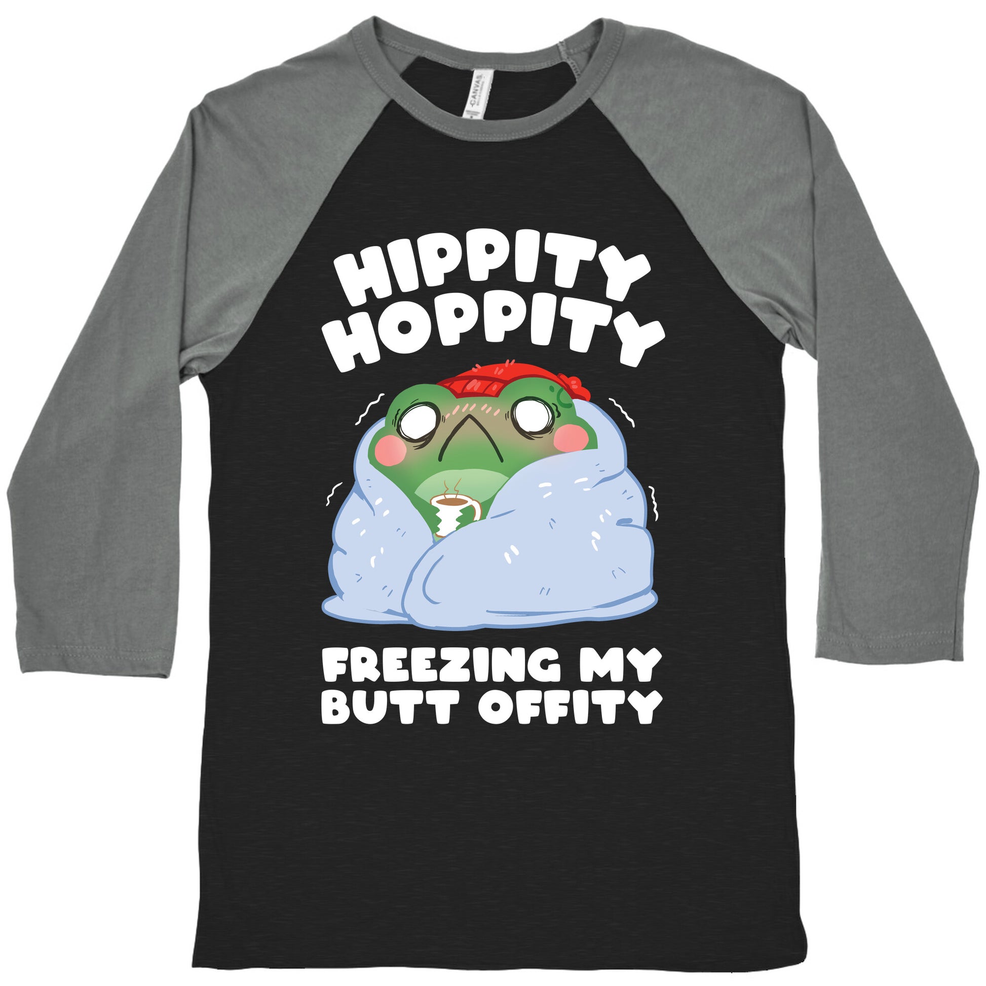 Hippity Hoppity, Freezing My Butt Offity Baseball Tee