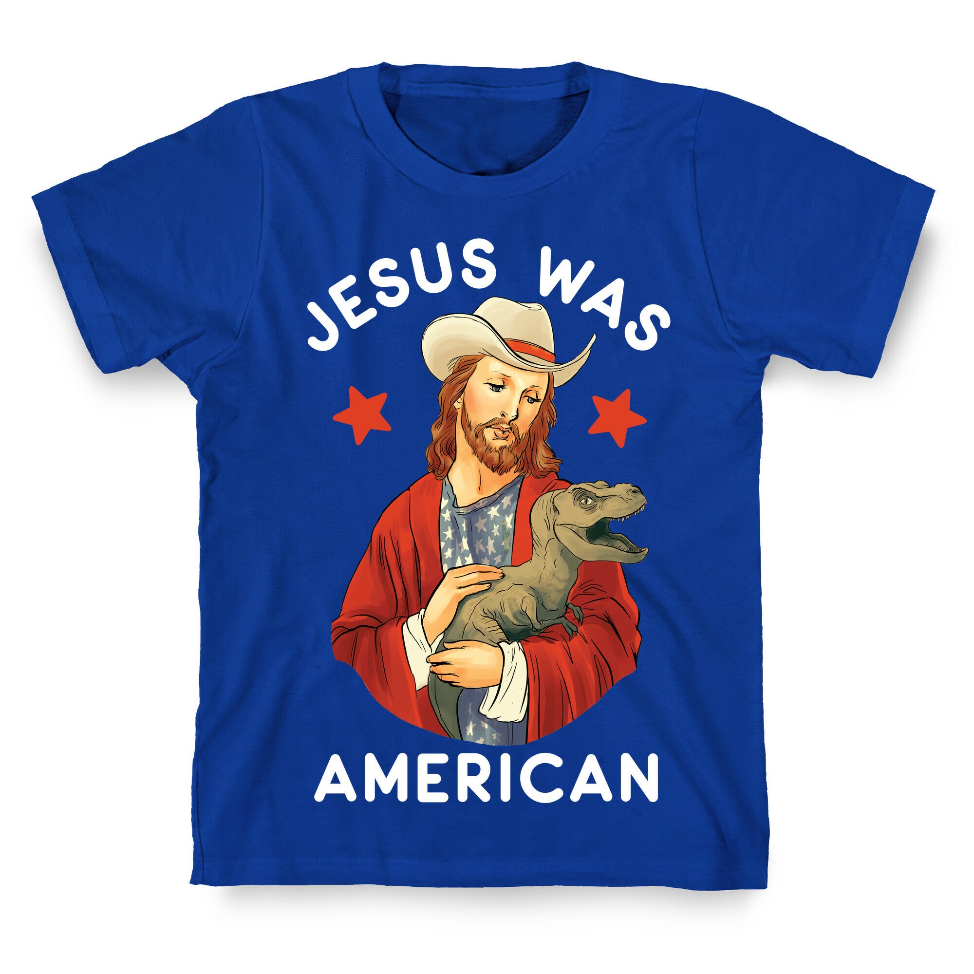 Jesus Was American T-Shirt