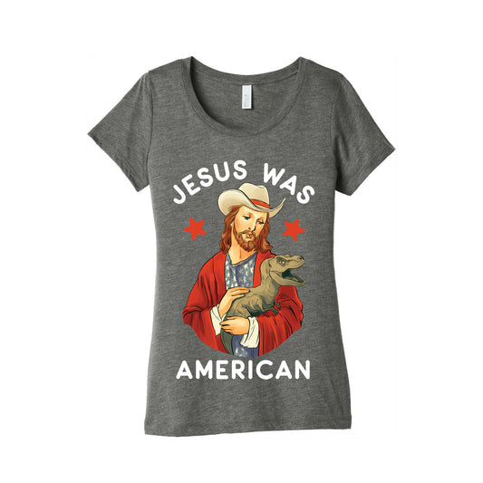 Jesus Was American Women's Triblend Tee
