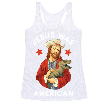 Jesus Was American Racerback Tank