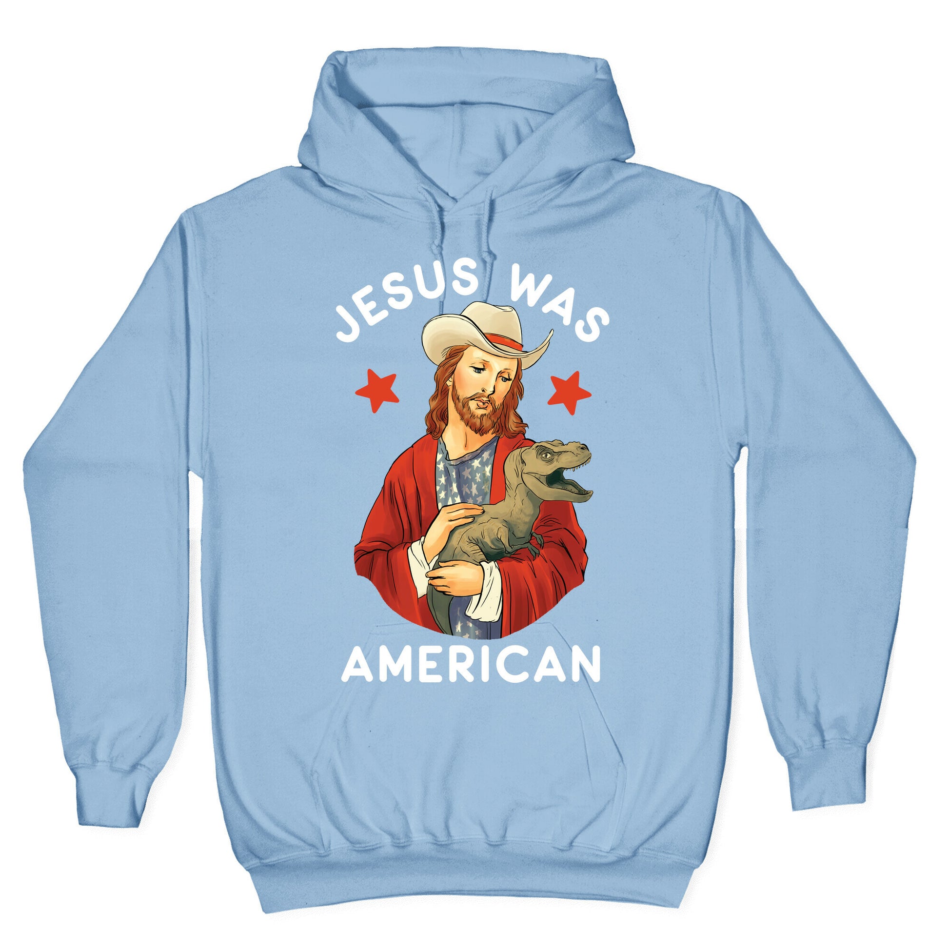 Jesus Was American Hoodie