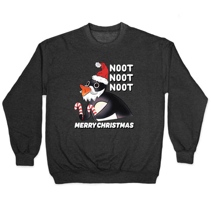 Noot, Noot, Noot! Merry Christmas! Crewneck Sweatshirt
