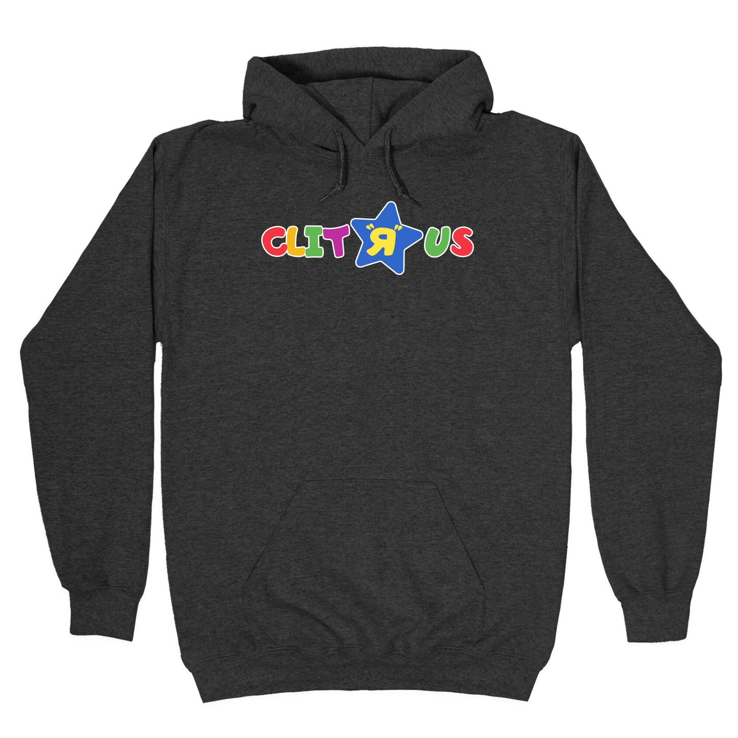 Clit "R" Us Hoodie