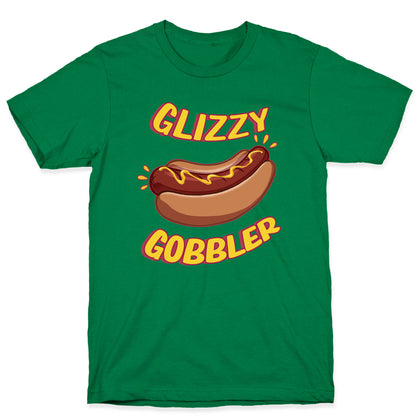 Glizzy Gobbler T-Shirt