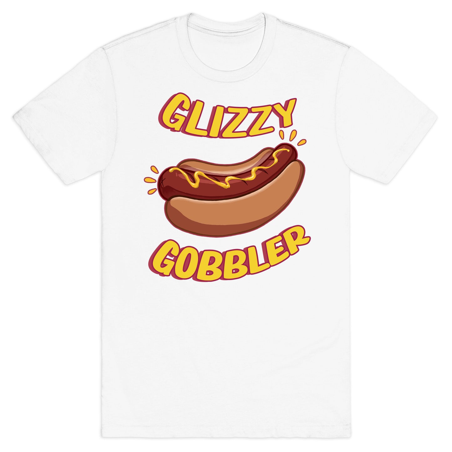 Glizzy Gobbler T-Shirt