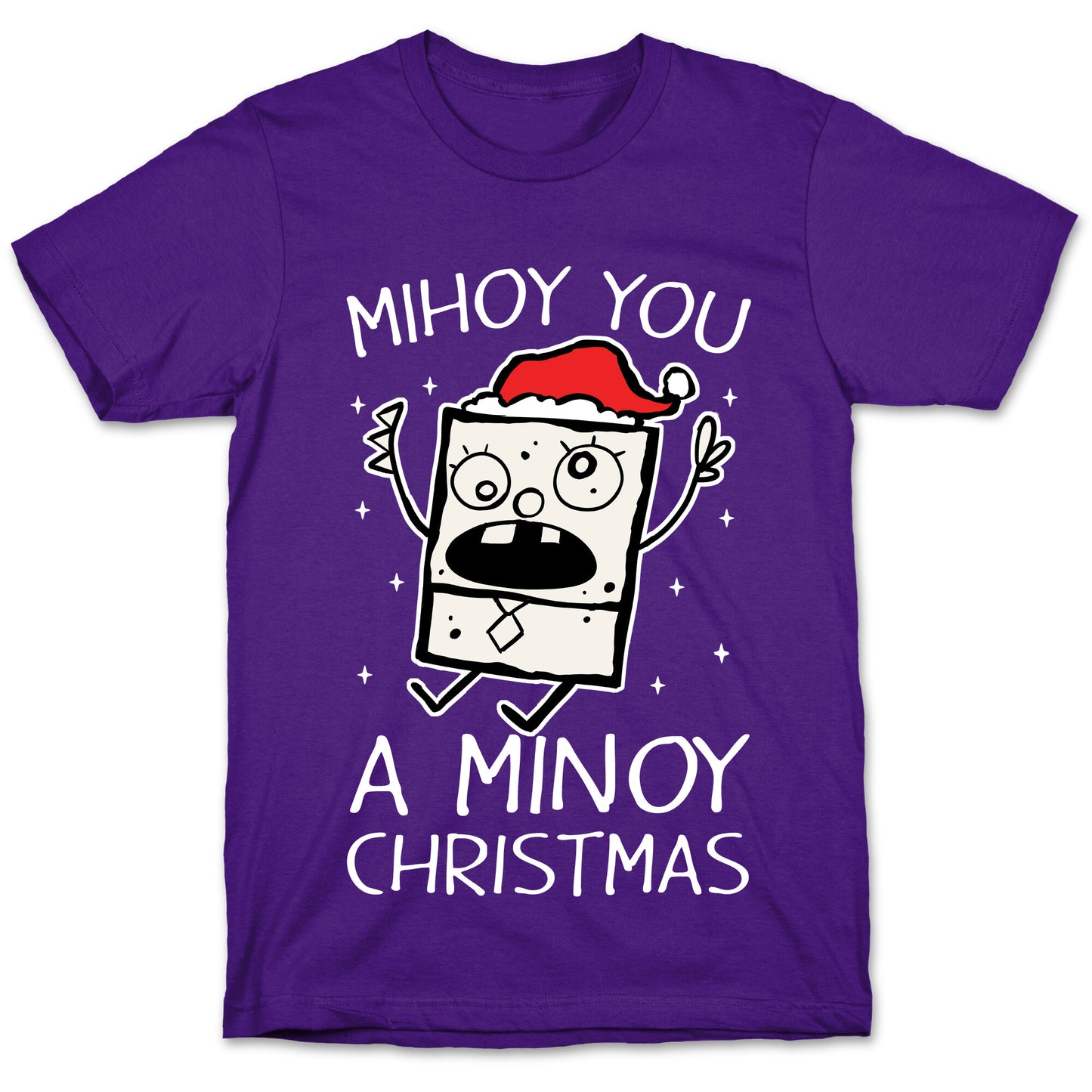 Mihoy You A Minoy Christmas T-Shirt