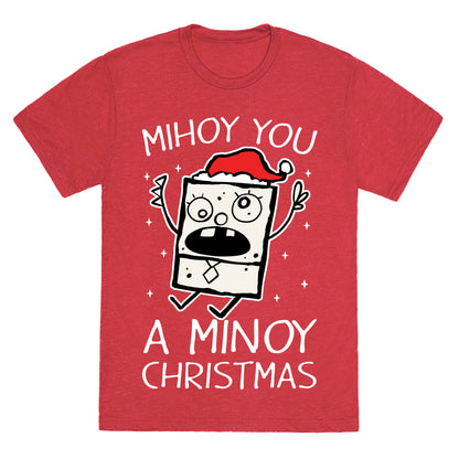 Mihoy You A Minoy Christmas Unisex Triblend Tee