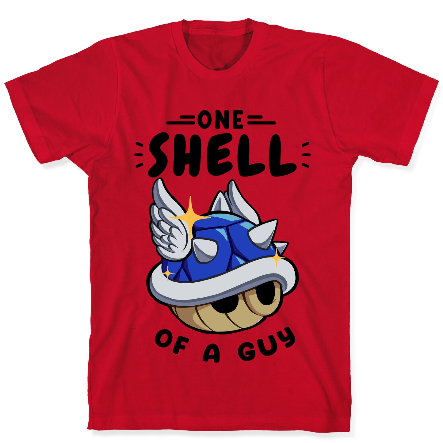 One Shell of A Guy: Blueshell Ver T-Shirt