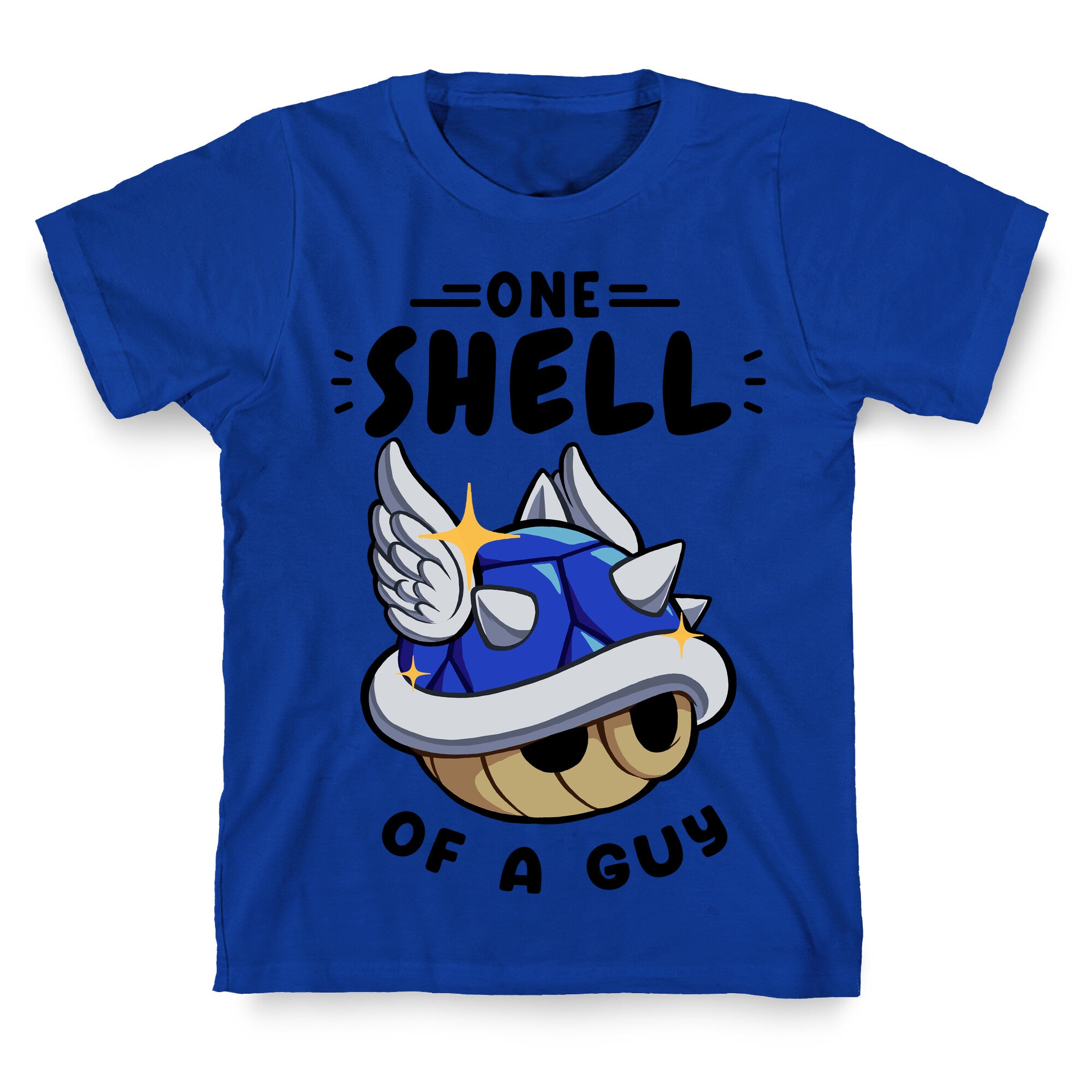 One Shell of A Guy: Blueshell Ver T-Shirt