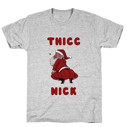 Thicc Nick T-Shirt