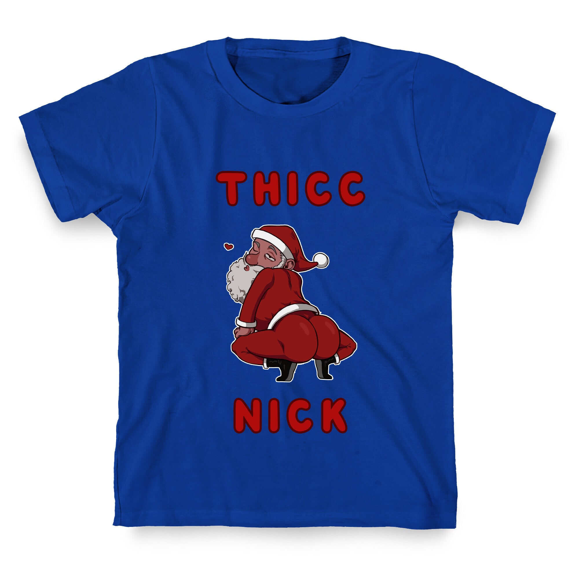 Thicc Nick T-Shirt