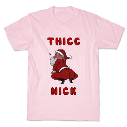 Thicc Nick T-Shirt