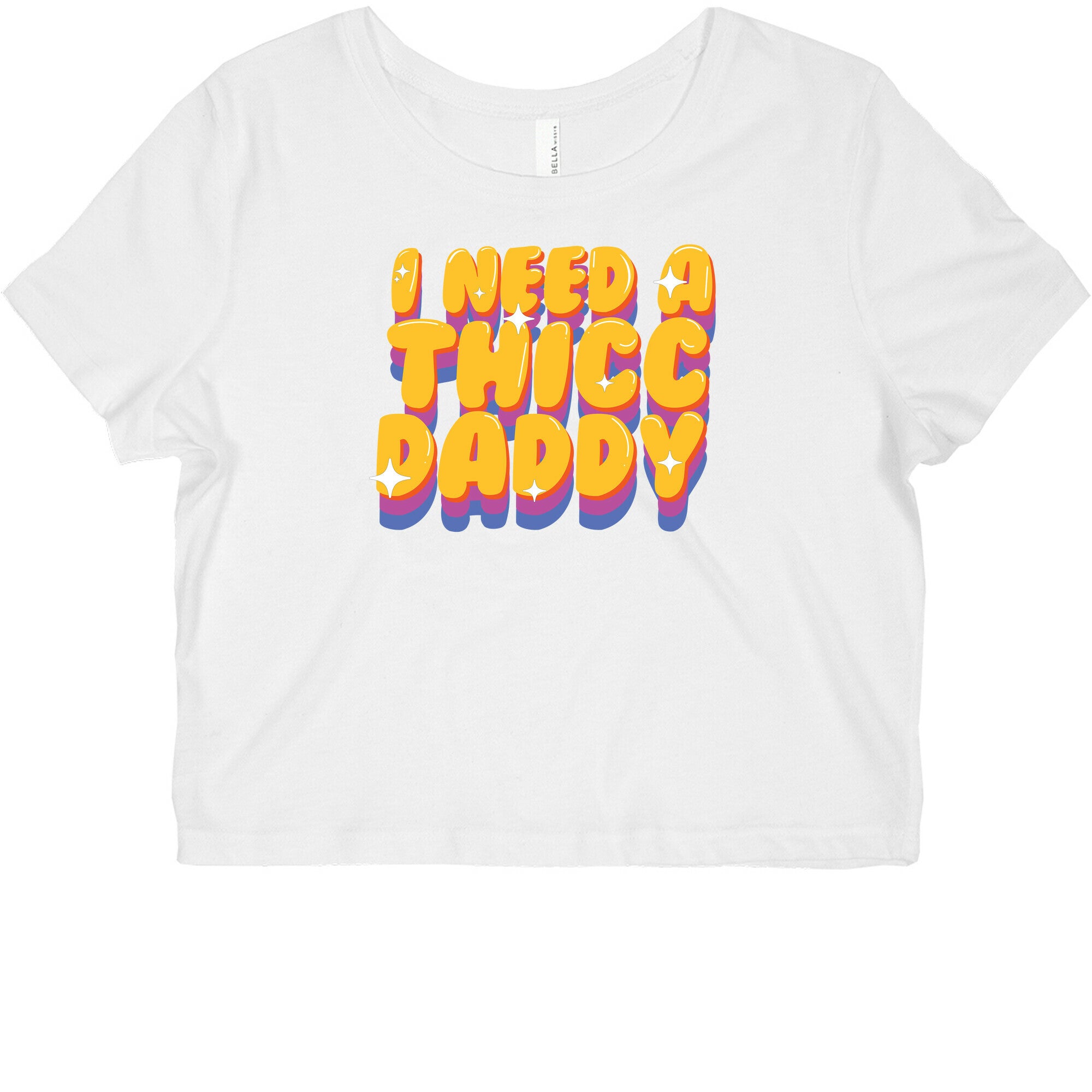 I Need A Thicc Daddy  Graphic Baby Tee