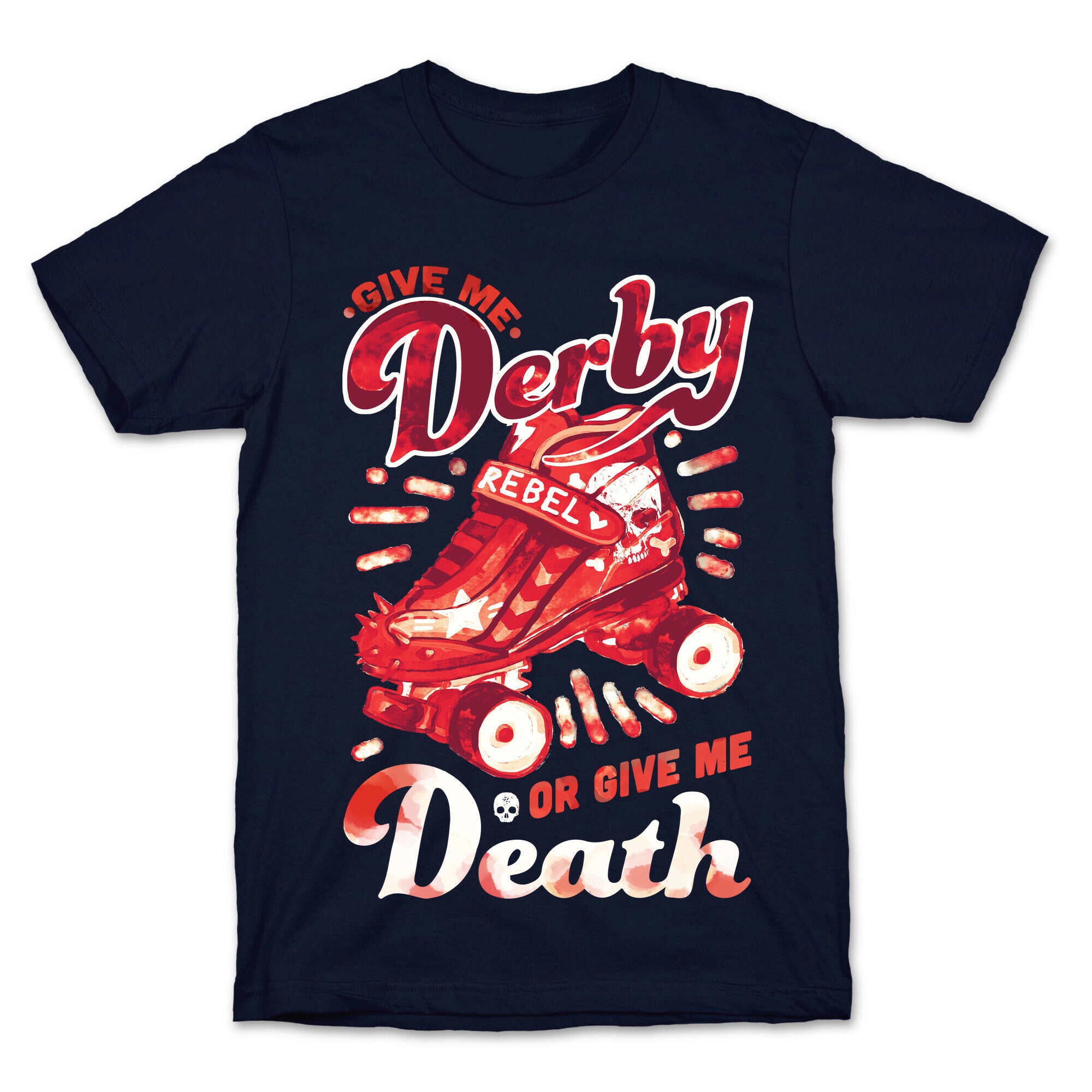 Give Me Derby Or Give Me Death T-Shirt