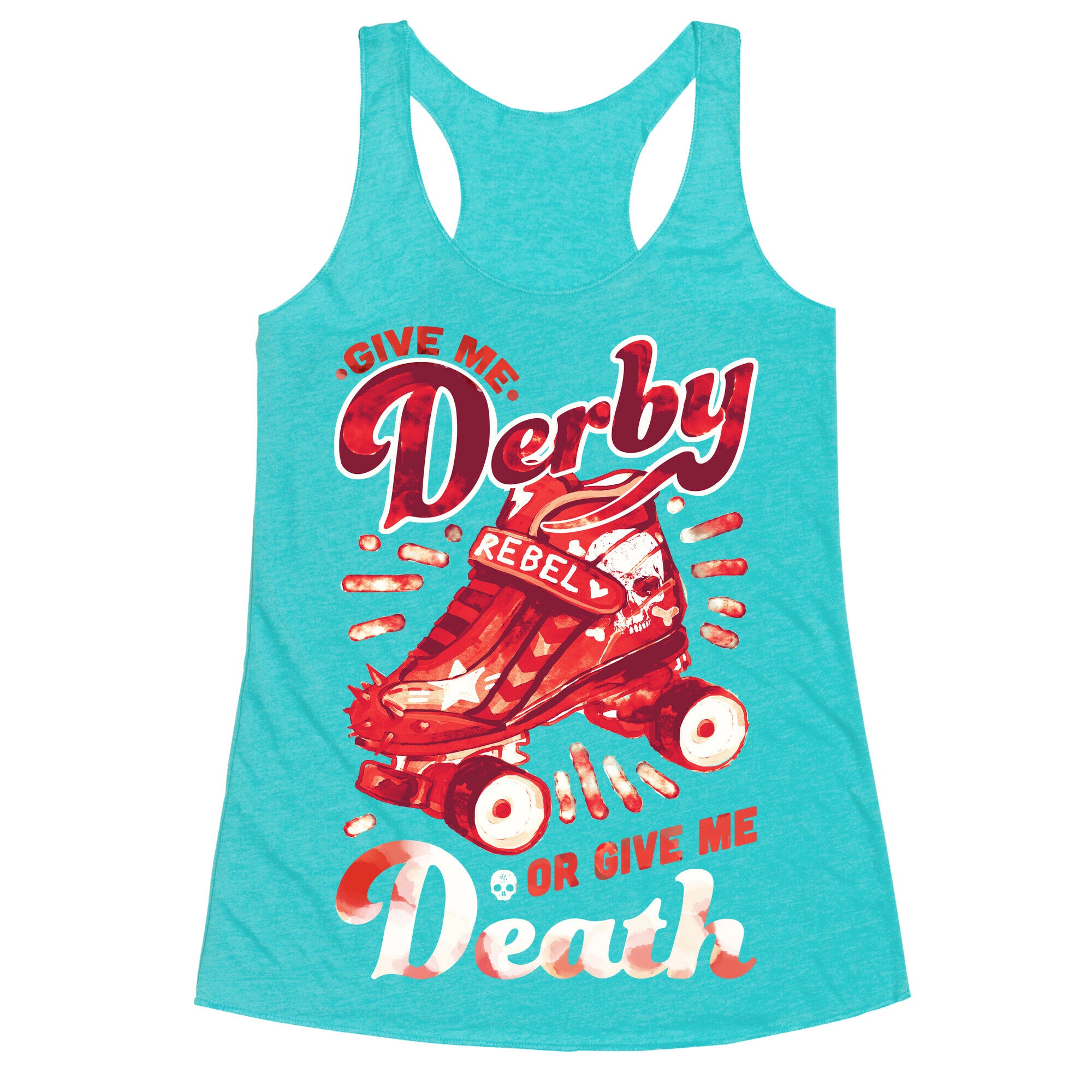 Give Me Derby Or Give Me Death Racerback Tank