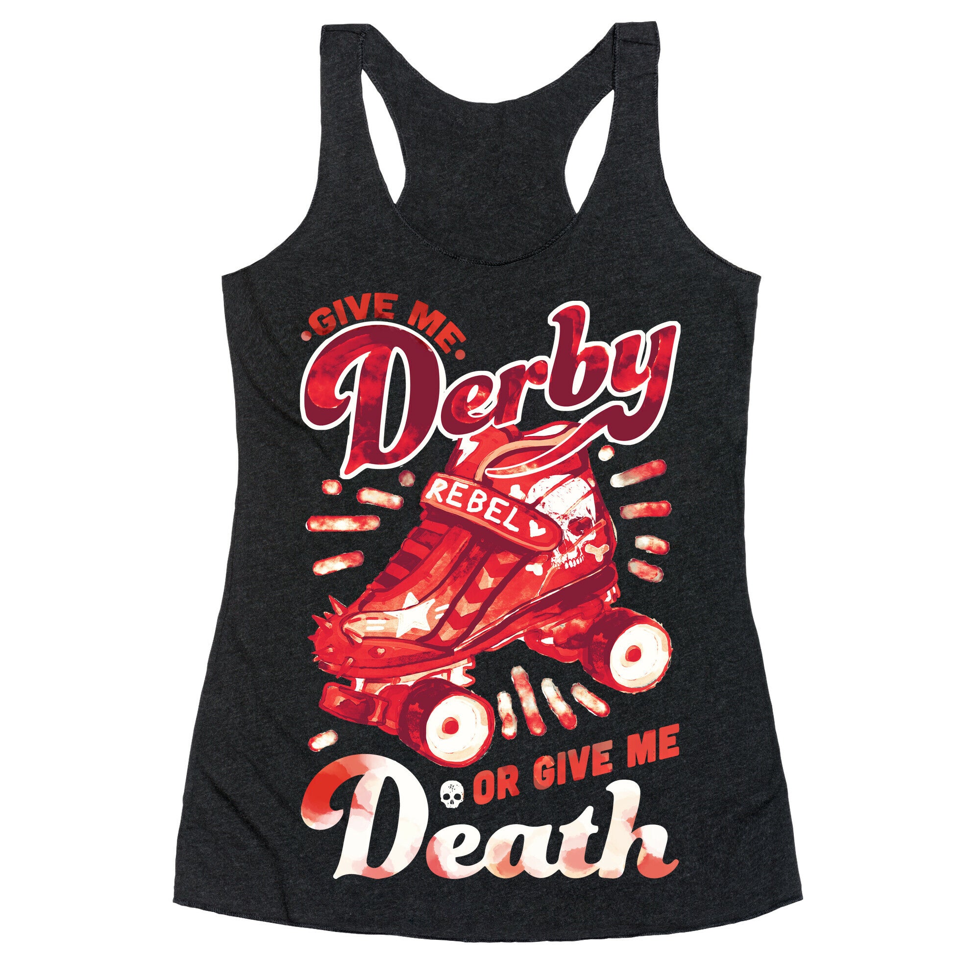 Give Me Derby Or Give Me Death Racerback Tank