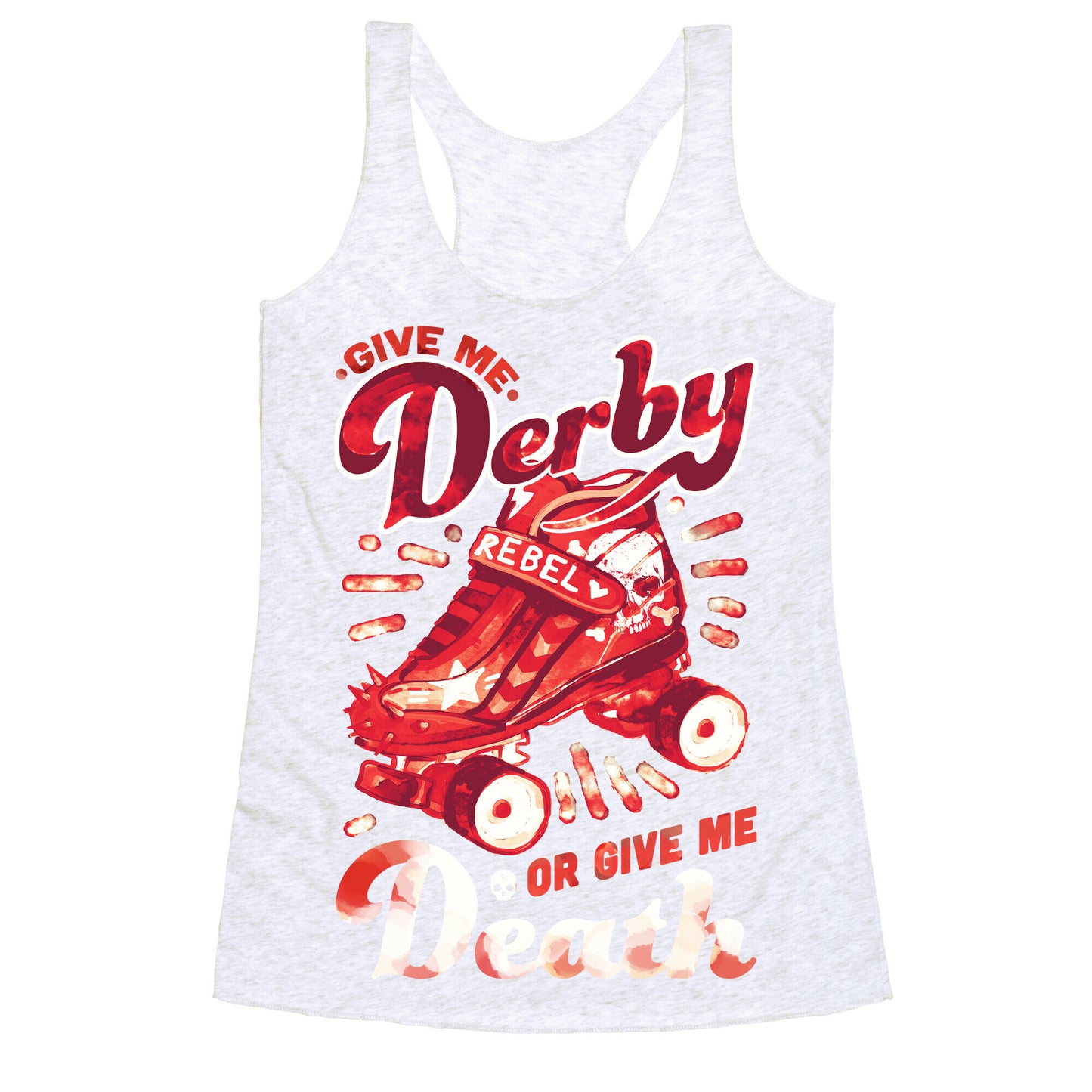 Give Me Derby Or Give Me Death Racerback Tank