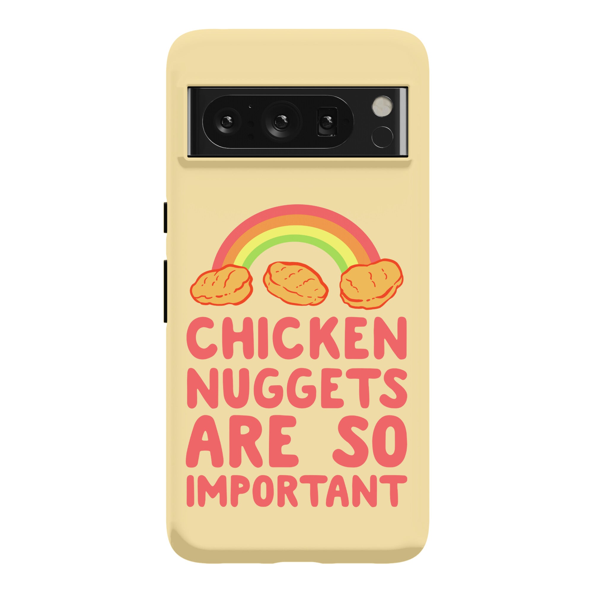 Chicken Nuggets Are So Important Phone Case