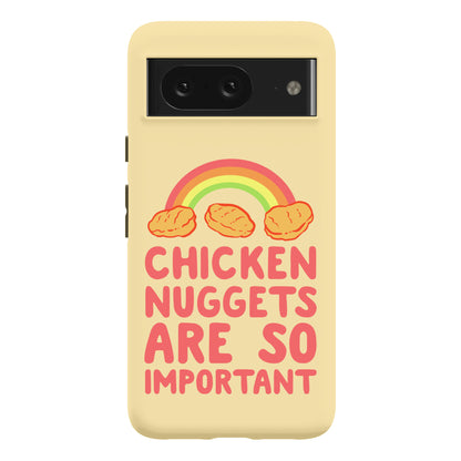 Chicken Nuggets Are So Important Phone Case