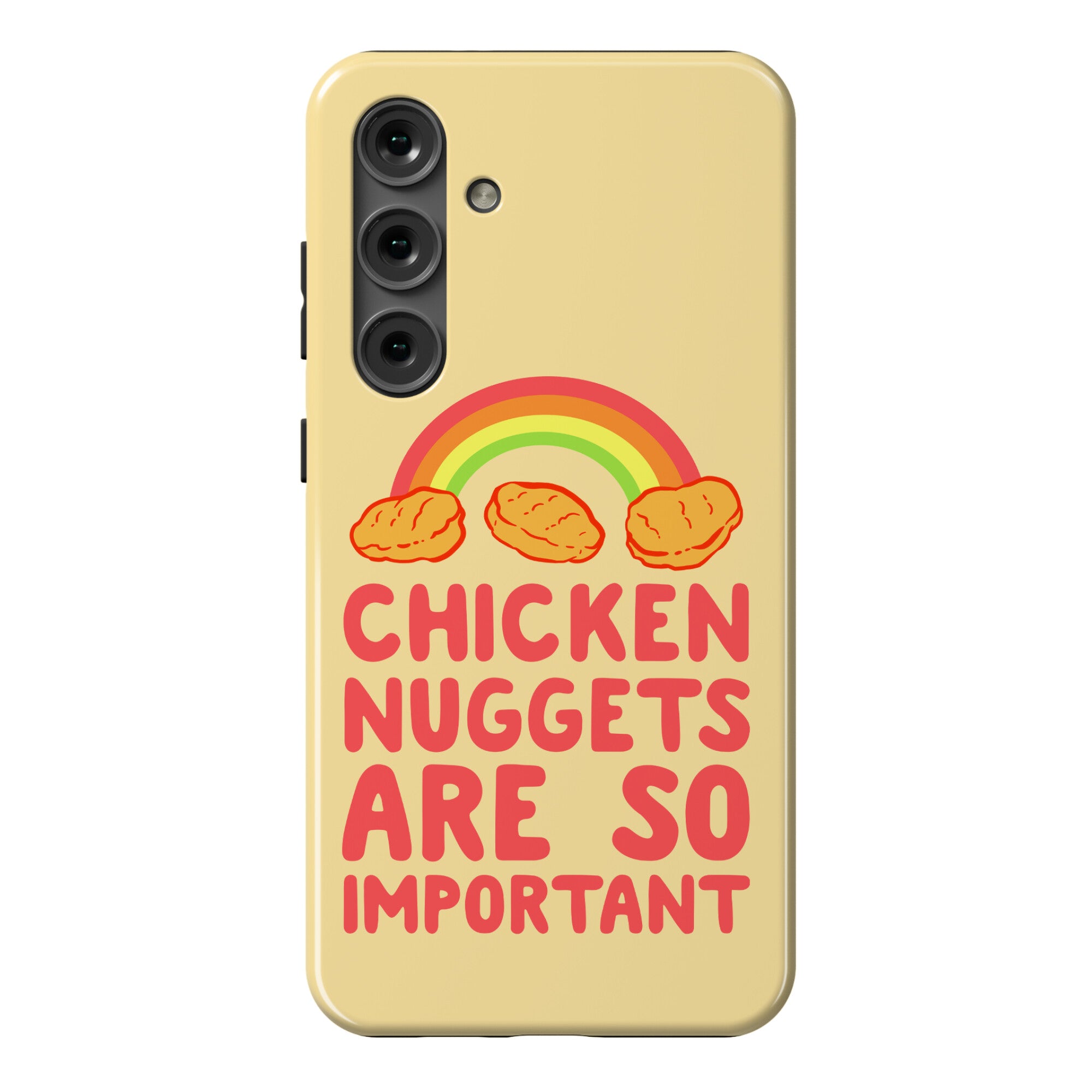 Chicken Nuggets Are So Important Phone Case