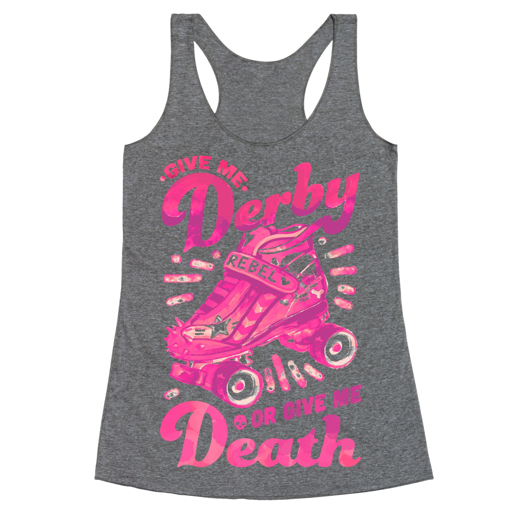 Give Me Derby Or Give Me Death Racerback Tank