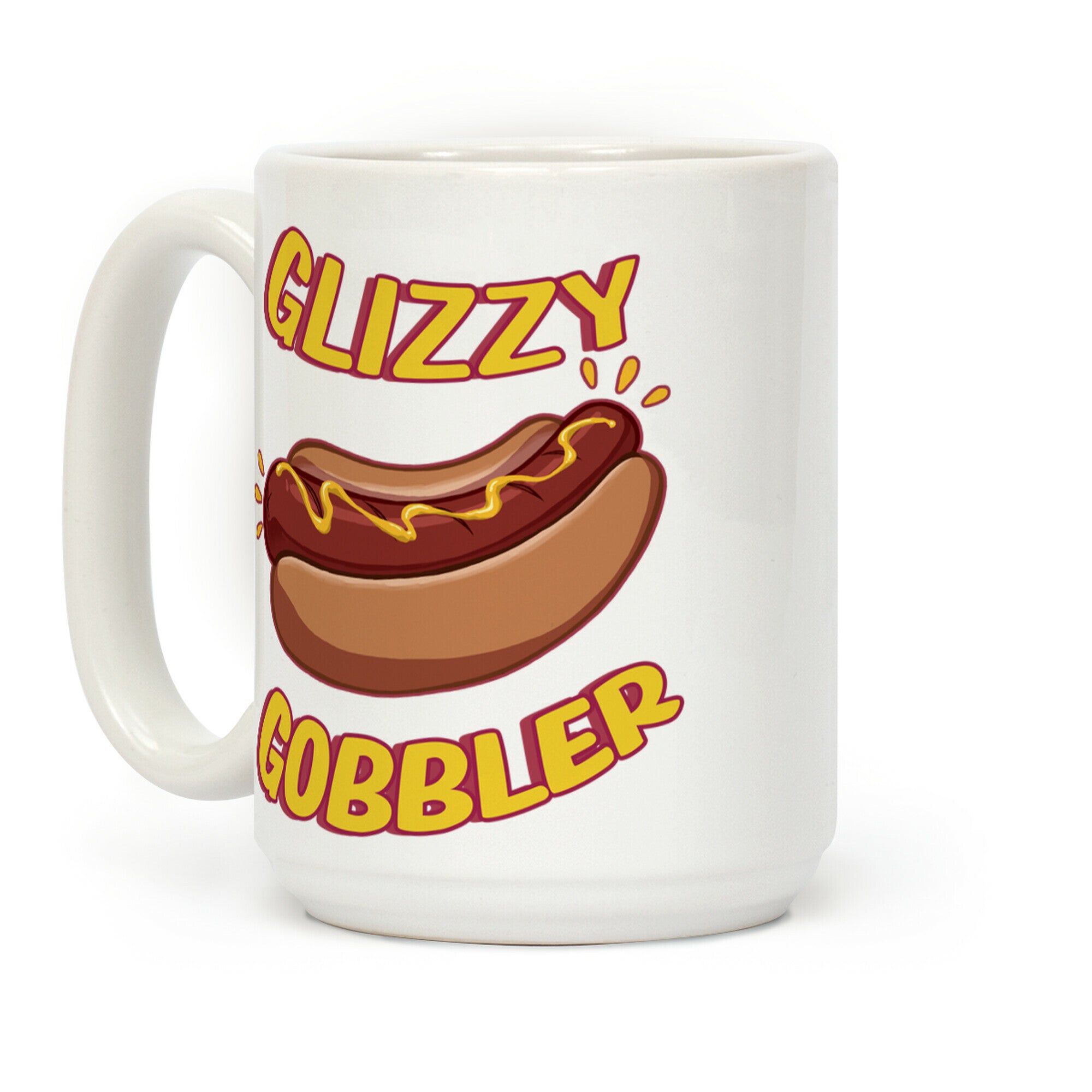 Glizzy Gobbler Coffee Mug