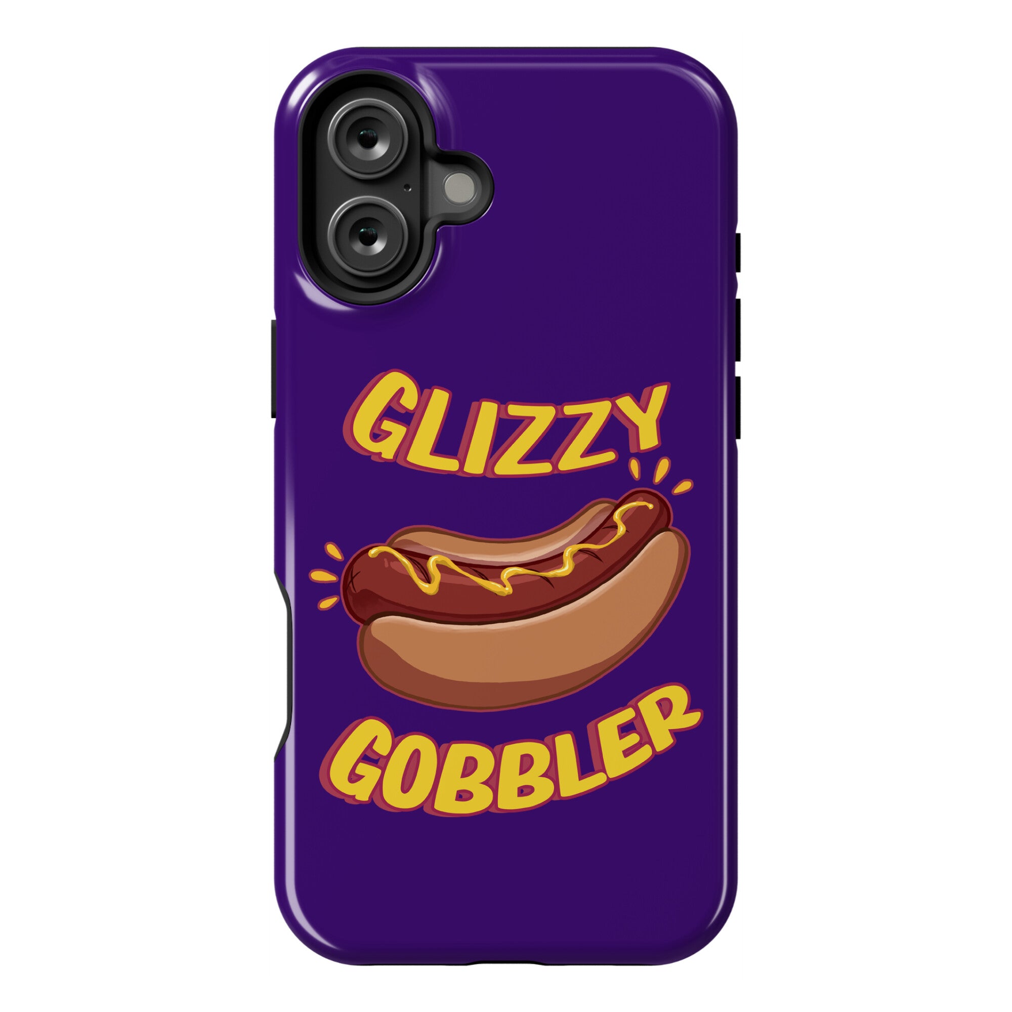 Glizzy Gobbler Phone Case