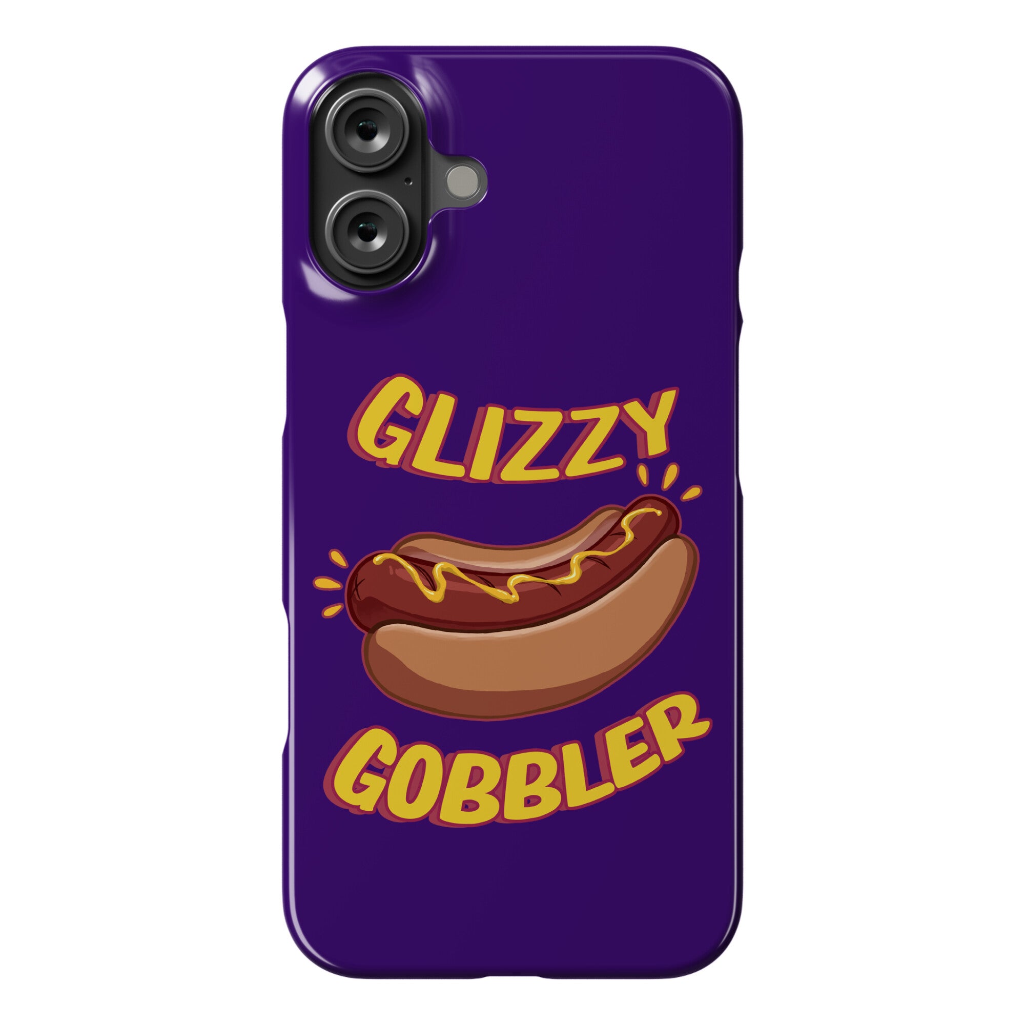 Glizzy Gobbler Phone Case