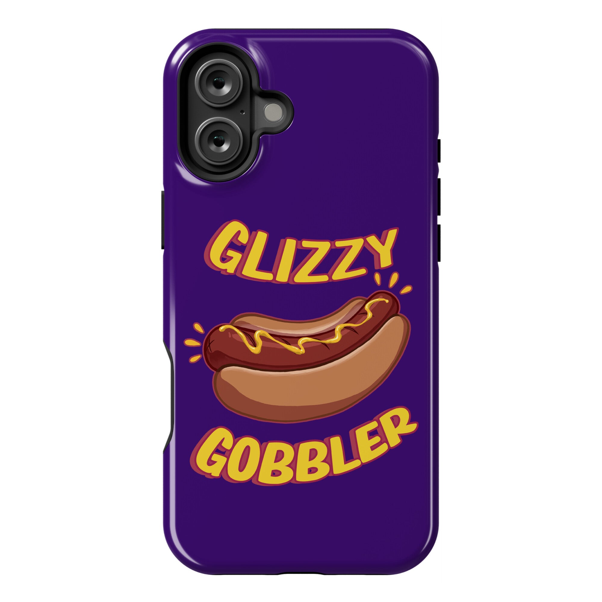 Glizzy Gobbler Phone Case