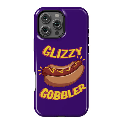 Glizzy Gobbler Phone Case