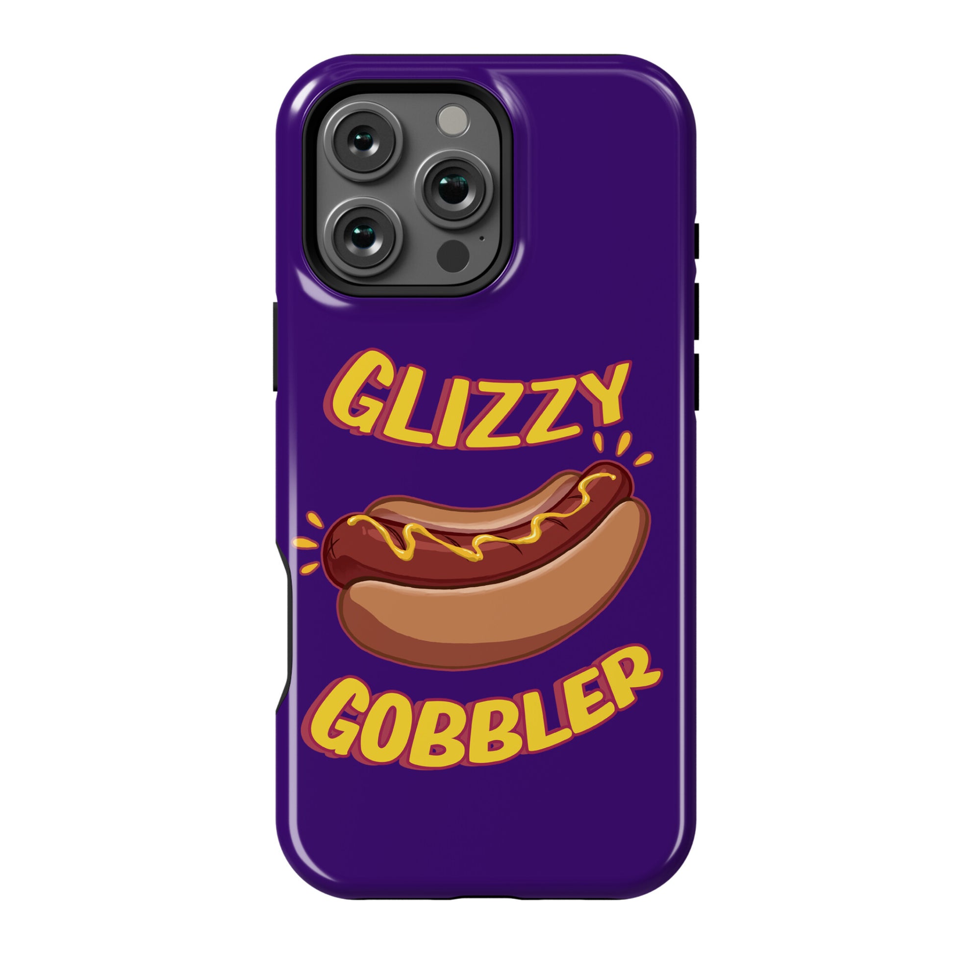 Glizzy Gobbler Phone Case