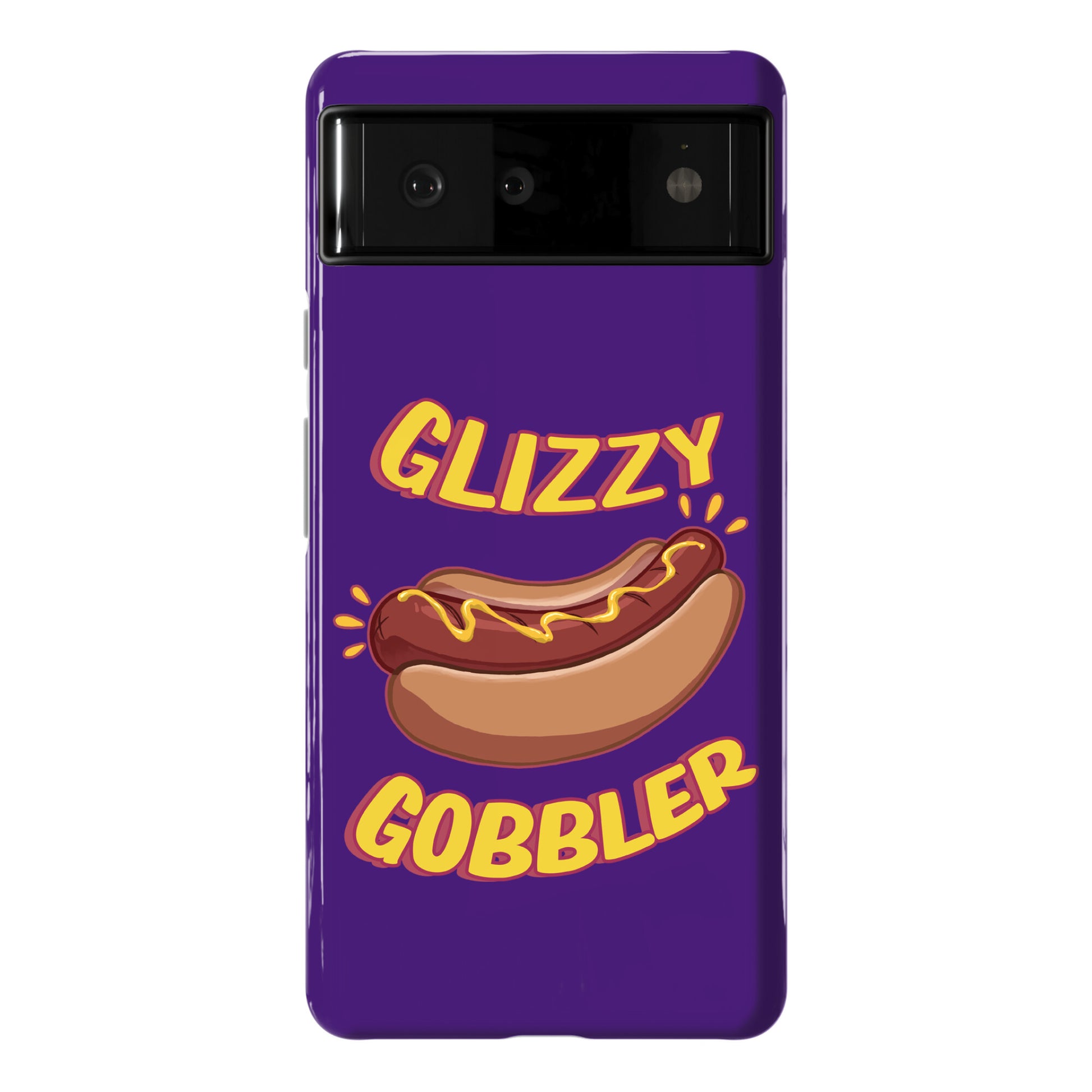 Glizzy Gobbler Phone Case