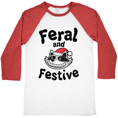 Festive and Feral Baseball Tee