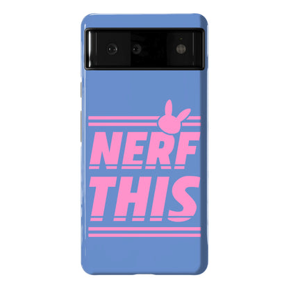 Nerf This Phone Case